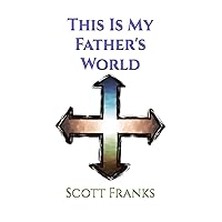 This Is My Father's World This Is My Father's World Paperback