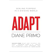 ADAPT: Scaling Purpose in a Divisive World