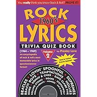 Rock LYRICS Trivia Quiz Book: 1960’s (1964-1969) Rock LYRICS Trivia Quiz Book: 1960’s (1964-1969) Paperback