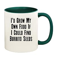 I'd Grow My Own Food If I Could Find Burrito Seeds - 11oz Ceramic Colored Handle and Inside Coffee Mug Cup, Green