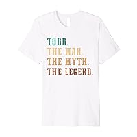 Todd The Man The Myth The Legend Funny Personalized Todd Premium T-Shirt