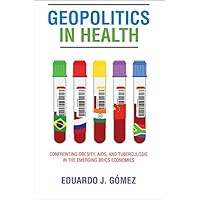 Geopolitics in Health Geopolitics in Health Kindle Paperback