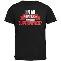 I'm an Uncle What's Your Superpower Black Adult T-Shirt - X-Large