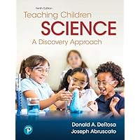 Teaching Children Science: A Discovery Approach Teaching Children Science: A Discovery Approach Paperback eTextbook