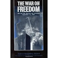 The War on Freedom: How and Why America was Attacked, September 11, 2001 The War on Freedom: How and Why America was Attacked, September 11, 2001 Paperback