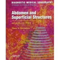 Abdomen and Superficial Structures (DIAGNOSTIC MEDICAL SONOGRAPHY) Abdomen and Superficial Structures (DIAGNOSTIC MEDICAL SONOGRAPHY) Hardcover