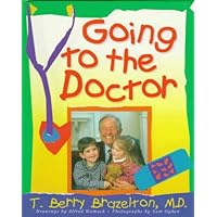 Going To The Doctor Going To The Doctor Hardcover