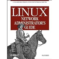 Linux Network Administrator's Guide Linux Network Administrator's Guide Paperback