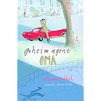 Geheim agent oma (Geheim agent oma, 1) Geheim agent oma (Geheim agent oma, 1) Hardcover