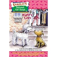 Barkley's School for Dogs #11: Puppy Love Barkley's School for Dogs #11: Puppy Love Paperback