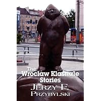 The Wroclaw Klasnale Stories