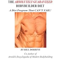 The ABSOLUTELY GUARANTEED Bodybuilder Diet