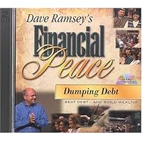 Dumping Debt (Dave Ramsey's Financial Peace) Dumping Debt (Dave Ramsey's Financial Peace) Audio CD