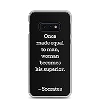 Once Made Equal to Man, Woman Becomes his Superior. – Socrates. Wear Your Philosophy, by Ruth's prints. BlackSamsung Case Samsung Galaxy S10e