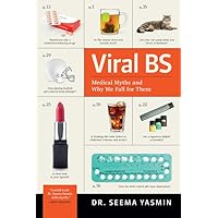 Viral BS: Medical Myths and Why We Fall for Them Viral BS: Medical Myths and Why We Fall for Them Hardcover Kindle Audible Audiobook Audio CD
