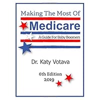 Making the Most of Medicare: A Guide for Baby Boomers