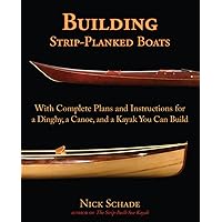 Building Strip-Planked Boats Building Strip-Planked Boats Paperback Kindle