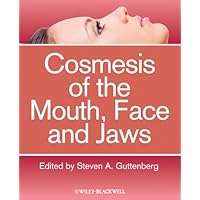 Cosmesis of the Mouth, Face and Jaws Cosmesis of the Mouth, Face and Jaws Kindle Hardcover