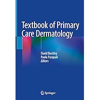 Textbook of Primary Care Dermatology Textbook of Primary Care Dermatology Hardcover Kindle