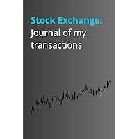 Stock Exchange: Journal of my transactions (French Edition)
