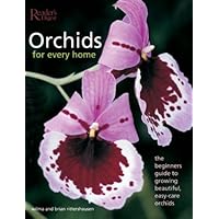 Orchids for Every Home: The Beginner's Guide to Growing Beautiful, Easy-Care Orchids Orchids for Every Home: The Beginner's Guide to Growing Beautiful, Easy-Care Orchids Hardcover Paperback