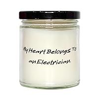 My Heart Belongs to an Electrician. Electrician Scent Candle, Sarcastic Electrician Gifts, for Coworkers from Friends, Electrician Tool kit, Electrician Coffee Mug, Electrician Tshirt, Electrician