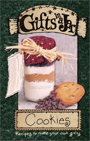 Gifts in a Jar: Cookies (Gifts in a Jar, 1)