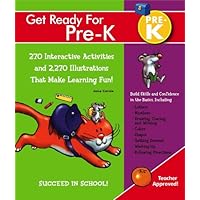 Get Ready For Pre-K: 270 Interactive Activities and 2.270 Illustrations That Make Learning Fun! Get Ready For Pre-K: 270 Interactive Activities and 2.270 Illustrations That Make Learning Fun! Hardcover Spiral-bound