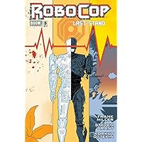 Robocop: Last Stand #5 (of 8) Robocop: Last Stand #5 (of 8) Kindle