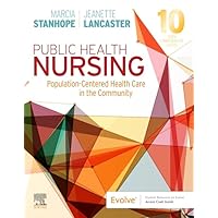 Public Health Nursing: Population-Centered Health Care in the Community Public Health Nursing: Population-Centered Health Care in the Community Paperback eTextbook