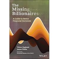 The Missing Billionaires: A Guide to Better Financial Decisions