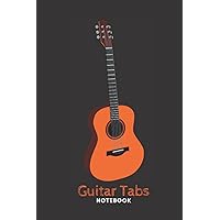 Guitar Tabs Notebook: Blank Guitar Tab Manuscript Paper | Guitar Tablature Notebook | 100 Sheets