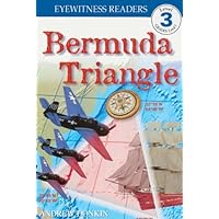 Bermuda Triangle (Turtleback School & Library Binding Edition) (DK Eyewitness Readers: Level 3) Bermuda Triangle (Turtleback School & Library Binding Edition) (DK Eyewitness Readers: Level 3) Library Binding Paperback