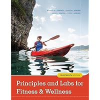 Principles and Labs for Fitness and Wellness Principles and Labs for Fitness and Wellness Paperback eTextbook