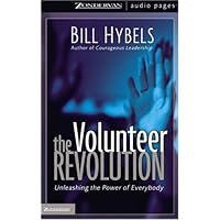 The Volunteer Revolution: Unleashing the Power of Everybody The Volunteer Revolution: Unleashing the Power of Everybody Paperback Printed Access Code Audio CD