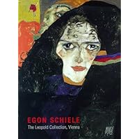 Egon Schiele: The Leopold Collection, Vienna Egon Schiele: The Leopold Collection, Vienna Hardcover Paperback