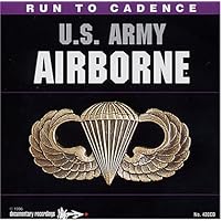 Run To Cadence W/ The U.S. Army Airborne Run To Cadence W/ The U.S. Army Airborne Audio CD MP3 Music