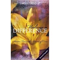 Making a Difference: Stories from the Point of Care (1) Making a Difference: Stories from the Point of Care (1) Paperback