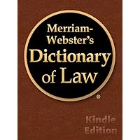Merriam-Webster's Dictionary of Law, Kindle Edition Merriam-Webster's Dictionary of Law, Kindle Edition Kindle Paperback Mass Market Paperback