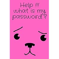 Help !!! What is my Password?: Internet Password Logbook, Password Book with Alphabetical Tabs [6
