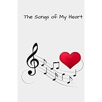 The Songs of My Heart: Guitar Tabs| Lyrics Journal| Gift for the Songwriter| Never Miss a Song Idea| Hardcover The Songs of My Heart: Guitar Tabs| Lyrics Journal| Gift for the Songwriter| Never Miss a Song Idea| Hardcover Hardcover Paperback