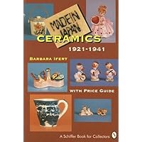 Made in Japan Ceramics 1921-1941: With Price Guide (Schiffer Book for Collectors) Made in Japan Ceramics 1921-1941: With Price Guide (Schiffer Book for Collectors) Paperback