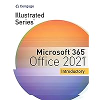 Illustrated Series Collection, Microsoft 365 & Office 2021 Introductory (MindTap Course List) Illustrated Series Collection, Microsoft 365 & Office 2021 Introductory (MindTap Course List) Paperback
