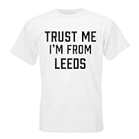 Trust me I am from Leeds T-shirt