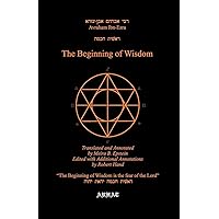 The Beginning of Wisdom (Translation From Hebrew) The Beginning of Wisdom (Translation From Hebrew) Paperback