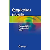 Complications in Uveitis Complications in Uveitis Kindle Hardcover Paperback