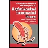 By Kathleen Graham-lomax - Contemporary Diagnosis and Management of H Pylori-Associated Gastrointestinal Diseases: 3rd (third) Edition