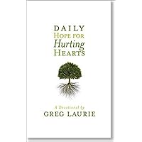 Daily Hope for Hurting Hearts: A Devotional Daily Hope for Hurting Hearts: A Devotional Paperback Audible Audiobook Kindle Hardcover Audio CD
