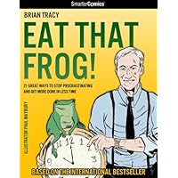 Eat That Frog! from SmarterComics Eat That Frog! from SmarterComics Kindle Paperback