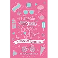Choose Your Own Ever After: A Hot Cold Summer Choose Your Own Ever After: A Hot Cold Summer Paperback